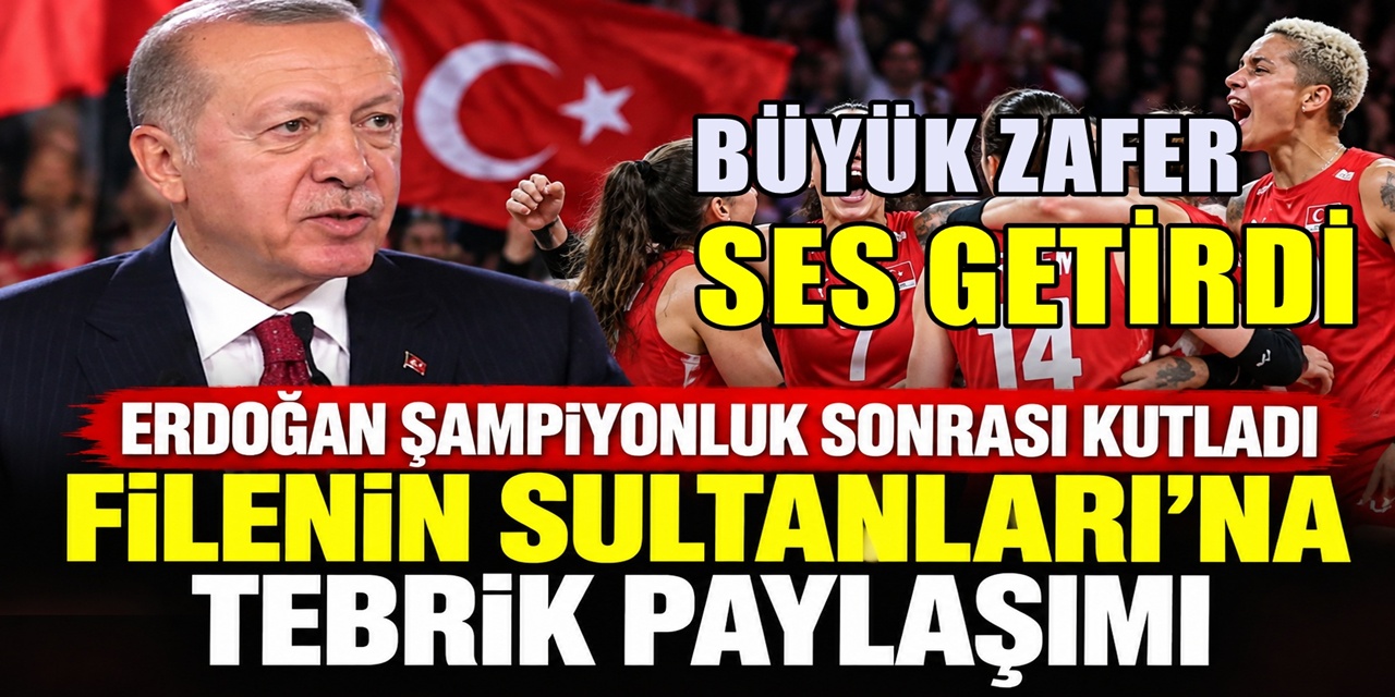 Cumhurbaşkanı Erdoğan'dan Filenin Sultanları'na tebrik mesajı