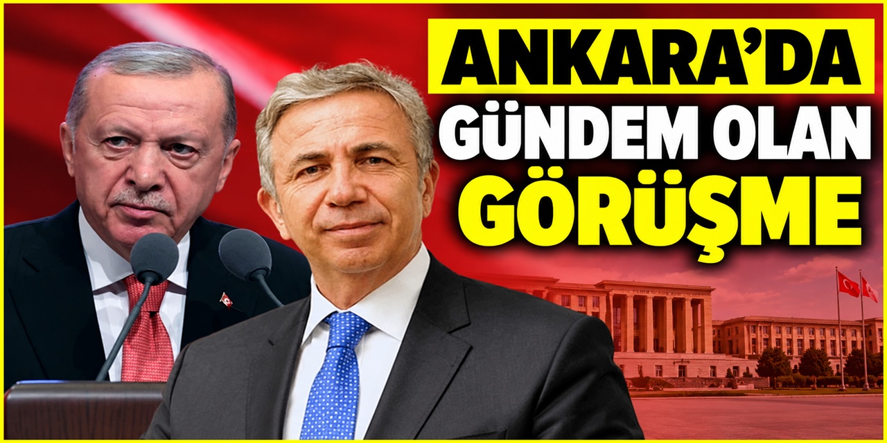 Ankara'da flaş görüşme! Mansur Yavaş, Erdoğan'ı ziyaret etti