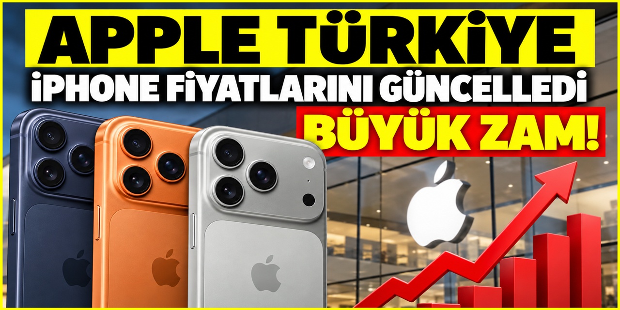 Apple Türkiye iPhone fiyatlarını güncelledi: Zam oranı yüzde 25'i geçti