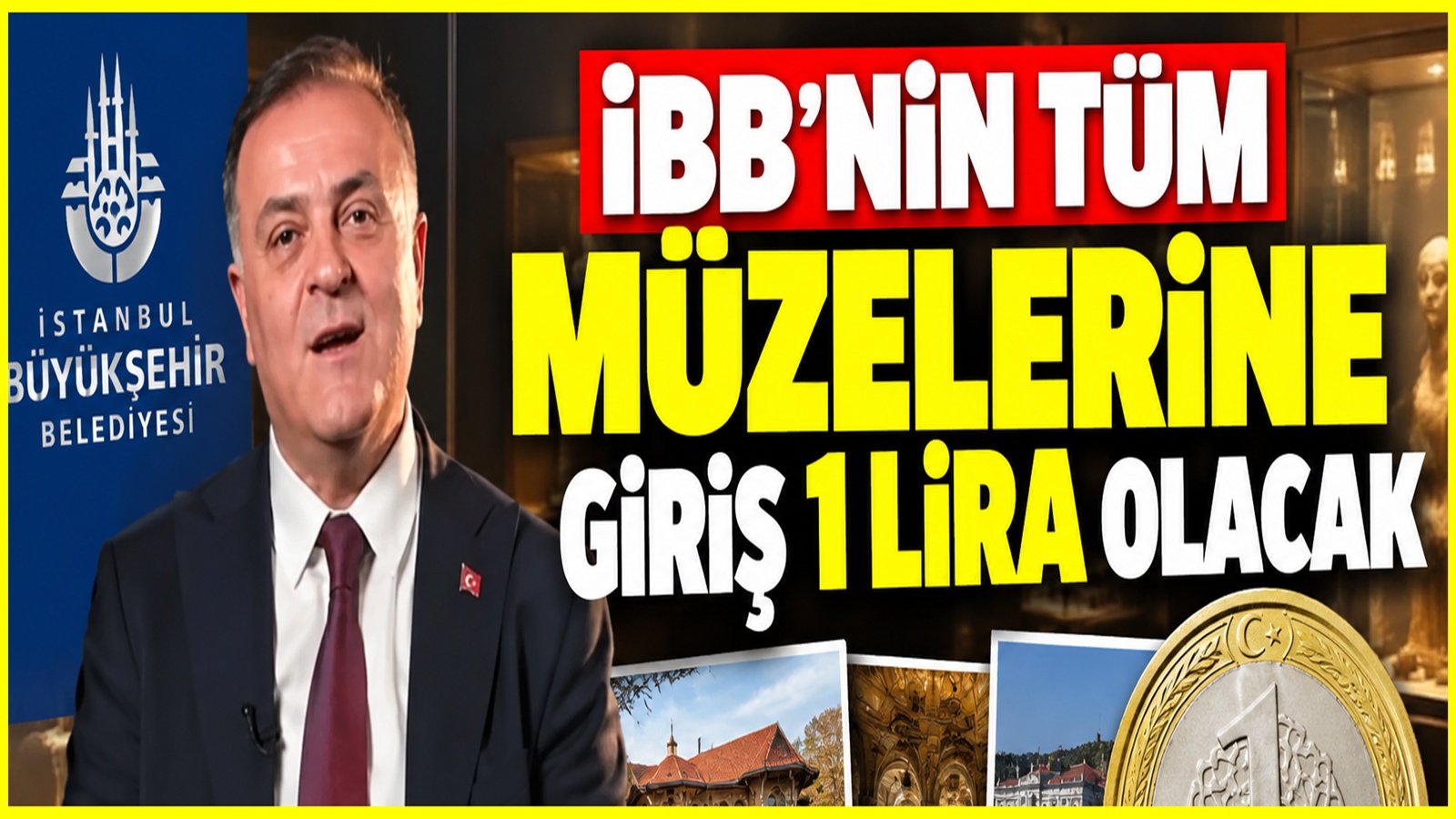 Müzeler için yeni karar. İstanbul'daki İBB’nin tüm müzelerine giriş 1 lira olacak