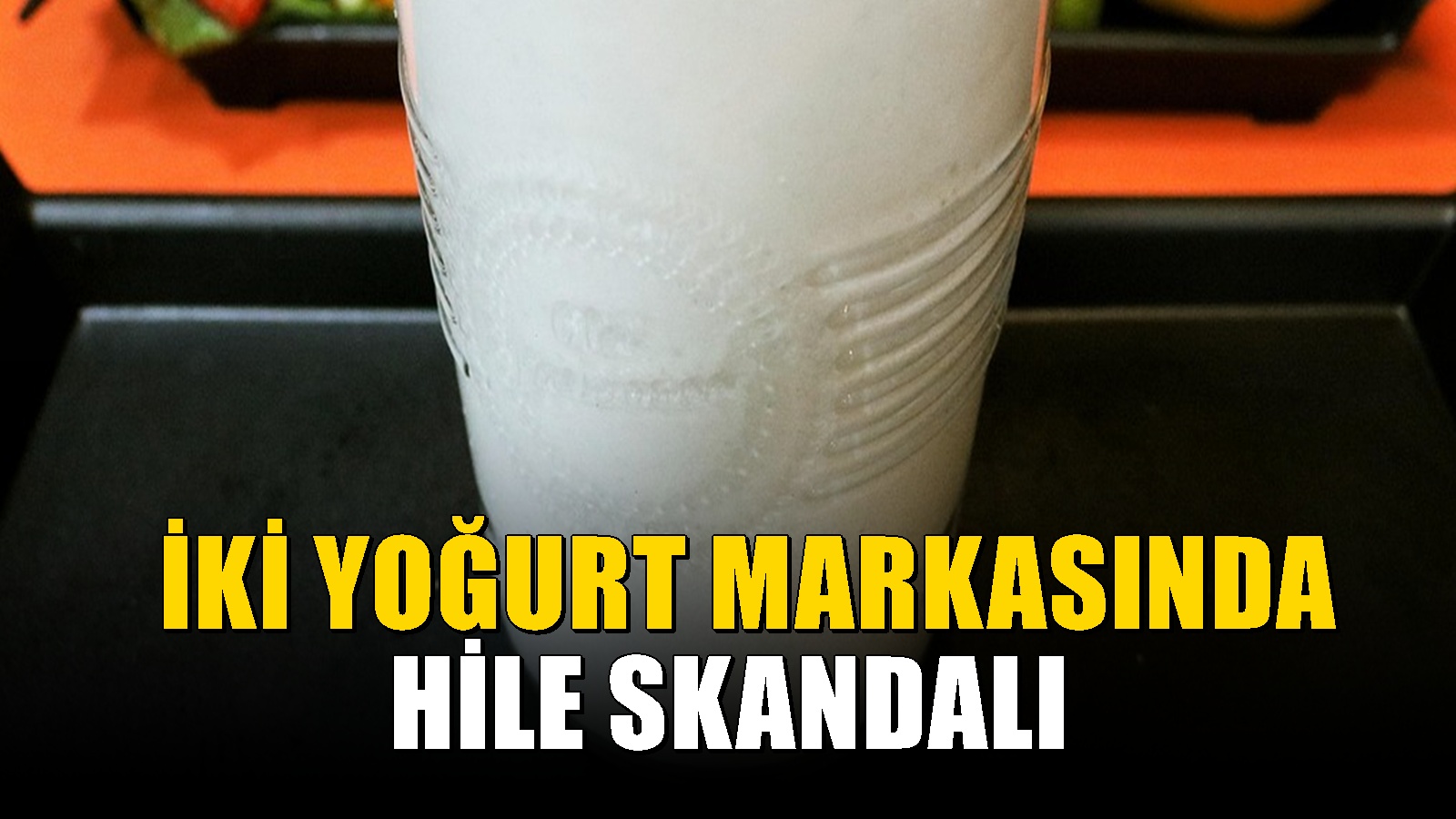 Marketlerde bulunan iki yoğurt markasında jelatin ve nişasta tespit edildi