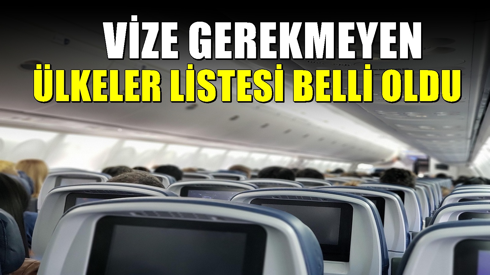 Vize gerekmeyen ülkeler : Giriş için sadece pasaport yeterli