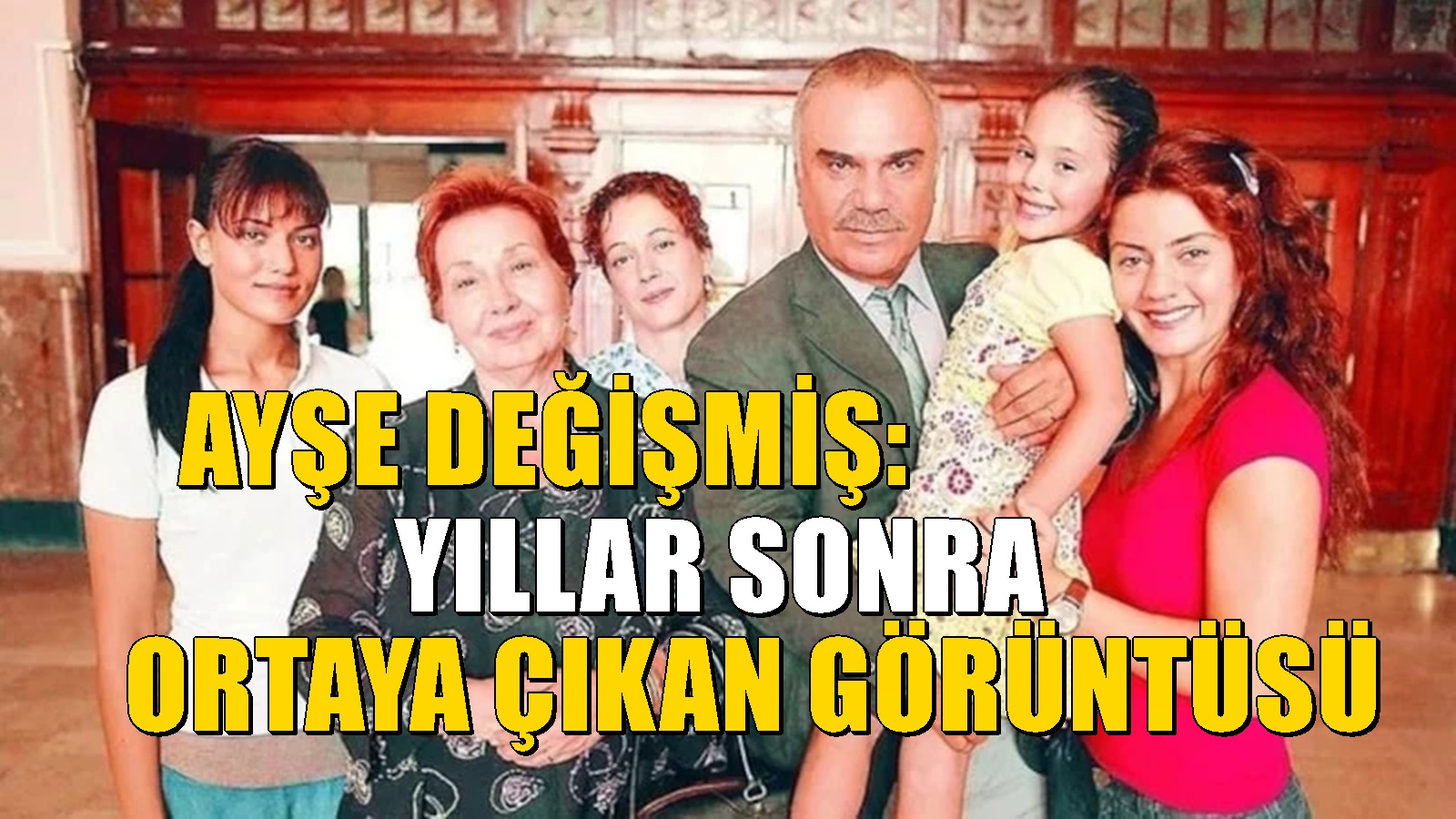 Yaprak Dökümü’nün ilk Ayşe’si yıllar sonra ortaya çıktı: Değişimi dikkat çekti