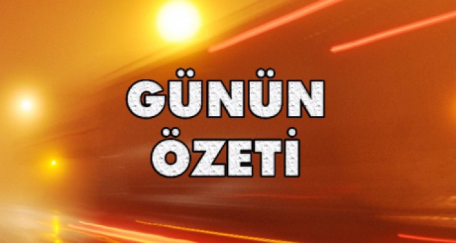 6 Haziran 2017 Günün Özeti