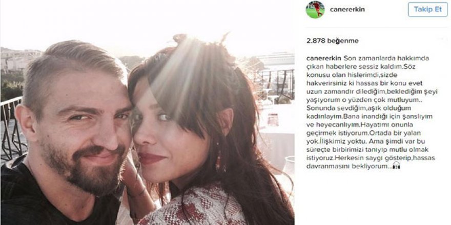 Erkin: 'Sonunda aşık olduğum kadınlayım'