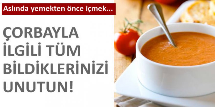Sağlıklı Beslenme İçin Çorbayı Yemekten Sonra için