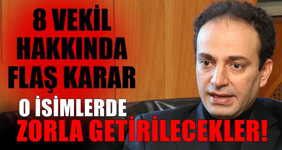 HDP'li 8 vekil hakkında zorla getirilme kararı!