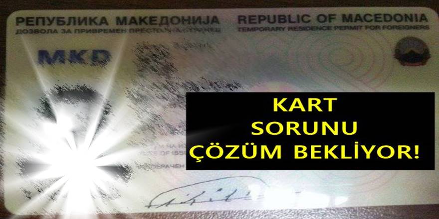 Makedonya'da Kimlik Kartı Sorunu Çözüm bekliyor