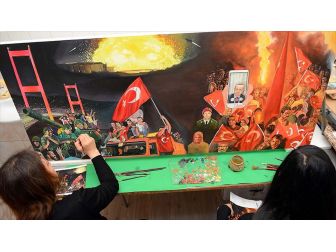 Yağlı Boya Eserleriyle 15 Temmuz'u Unutturmuyorlar
