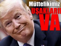 Tepki Çeken Açıklama : "Müttefikimiz yok, uşaklarımız var"