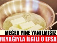 Tereyağı hakkında bilmekten kaçındıklarımız