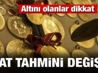 Altını olanlar dikkat! Fiyat tahminleri değişti