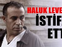 Haluk Levent görevi bıraktı! İşte isyan etme nedeni