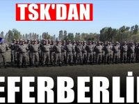 Tsk'dan Seferberlik Bildirimi
