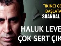 Haluk Levent'ten sert bildiri