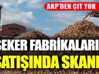 Şeker fabrikalarının satışında kritik iddia