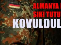 Almanya işi sıkı tutuyor : Kovuldular