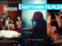 Bu Hafta 9 Film Vizyona Girecek