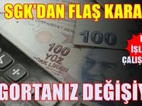 SGK'dan önemli değişiklik : Bu işlerde çalışanlar dikkat