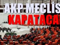 Çok konuşulacak iddia: TBMM'yi kapatacaklar