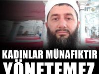 İmamdan kadınlara skandal hakaret