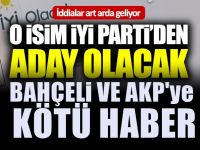 İddialar art arda geliyor: “İYİ Parti’den aday olacak”