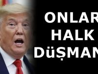 Trump kendisini eleştiren gazeteleri 'halk düşmanı' ilan etti