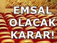 Yargıtay'dan 'altın' kararı: 'Kadının hakkı'
