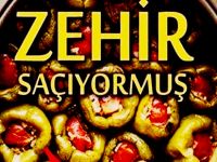Bakanlığın Açıkladığı Zehirli Yiyecekler listesi şaşırttı