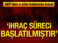 AKP'den ihraç kararı! Eleştirisi nedeniyle partiden ihraç edildi