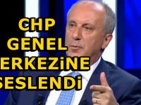 Muharrem İnce'den CHP Genel Merkezine Yeni Çağrı!