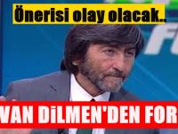 Rıdvan Dilmen'in Son Önerisi Çok konuşulacak! Gerçekleşirse bir ilk olacak!
