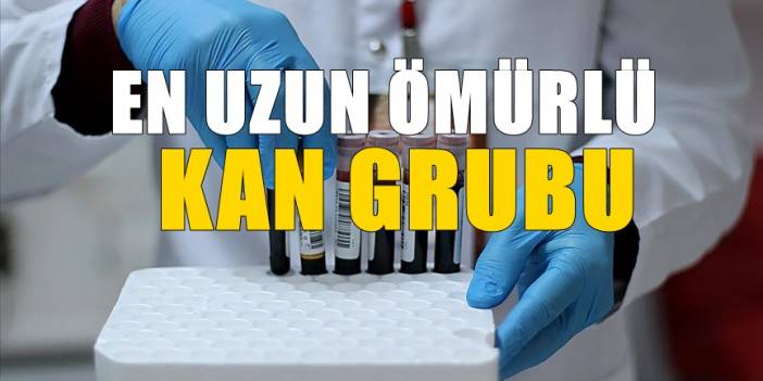 Bilim İnsanları Araştırdı : Bu Kan Grubuna Sahip İnsanların Ömrü Uzun Oluyor
