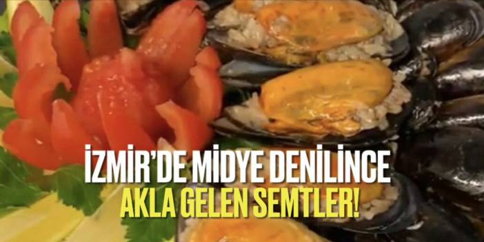 İzmir’de midyesi güzel semtler! Akla ilk onlar geliyor