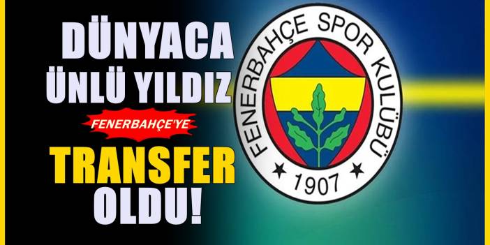 Fenerbahçe'den beklenen transfer! Anlaşma yapıldı, imzalar atıldı