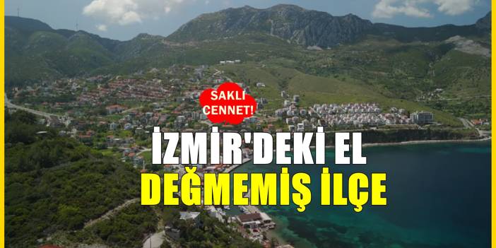 Karaburun İzmir'in yeni gözdesi olma yolunda ilerliyor