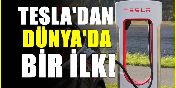 Otomobil devi Tesla dünyada bir ilke imza attı! Rekor kıracaklar