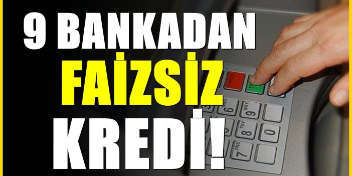 Bankalardan yeni kredi kampanyası! 90 bin TL faizsiz nakit kredi müjdesi