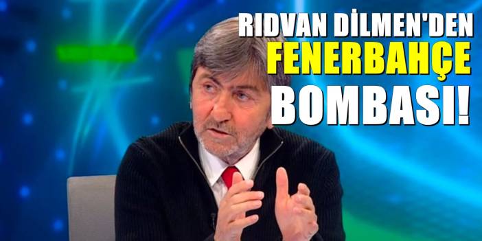 Rıdvan Dilmen bombayı patlattı! Fenerbahçe'nin bütün parasını istedi