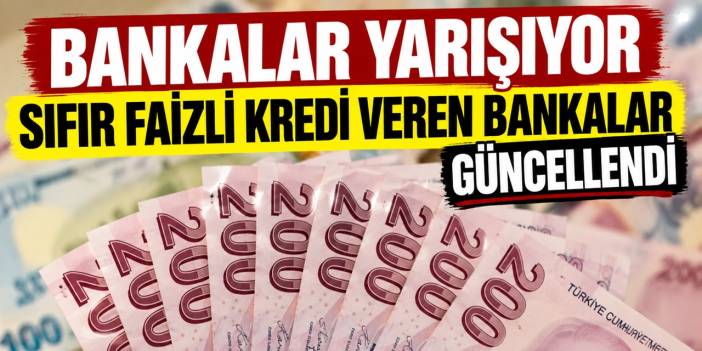 Rakam 100 bin TL'ye kadar dayandı. Hangi bankalar sıfır faizli kredi veriyor