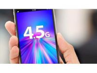 4,5G Hizmeti Teknolojisi Bir Yaşında