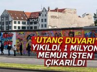 ‘Utanç duvarı’ yıkıldı 1 milyon memurun işine son verildi